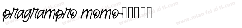 pragrampro momo字体转换